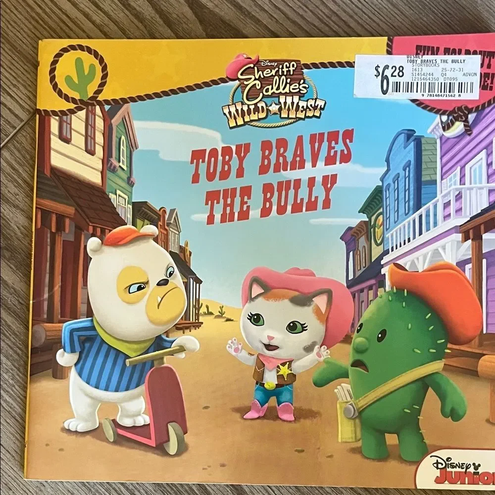 Sheriff Callie's Wild West Toby Braves the Bully Book